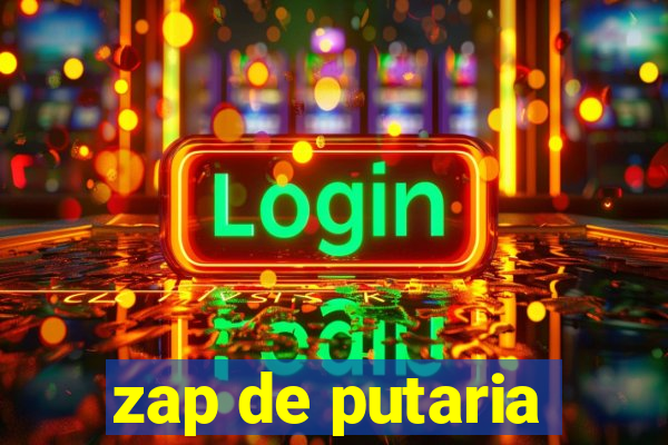 zap de putaria