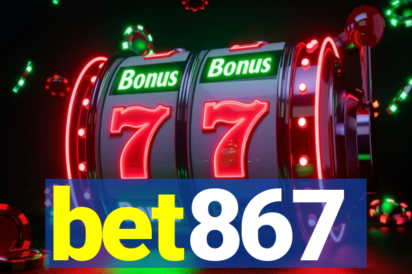 bet867