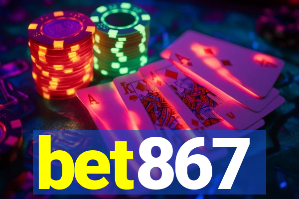 bet867