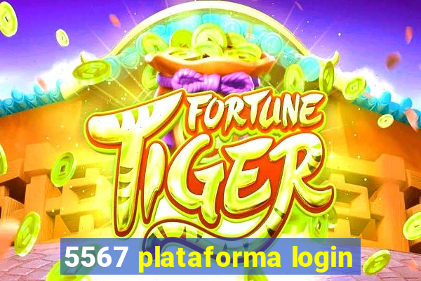 5567 plataforma login