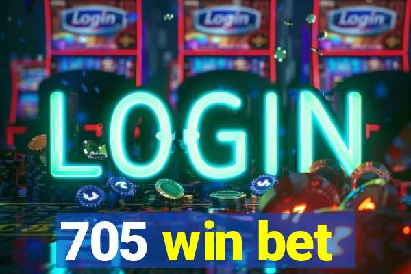 705 win bet