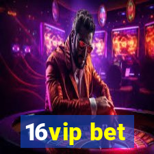 16vip bet