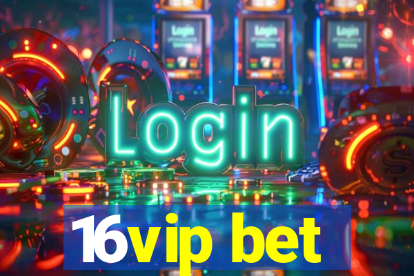 16vip bet