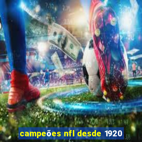 campeões nfl desde 1920