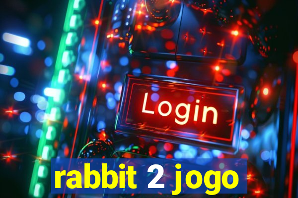 rabbit 2 jogo