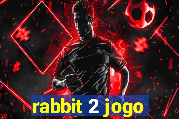 rabbit 2 jogo