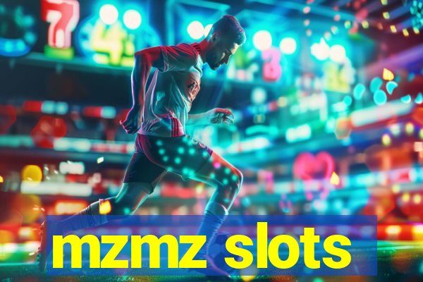 mzmz slots