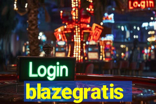 blazegratis