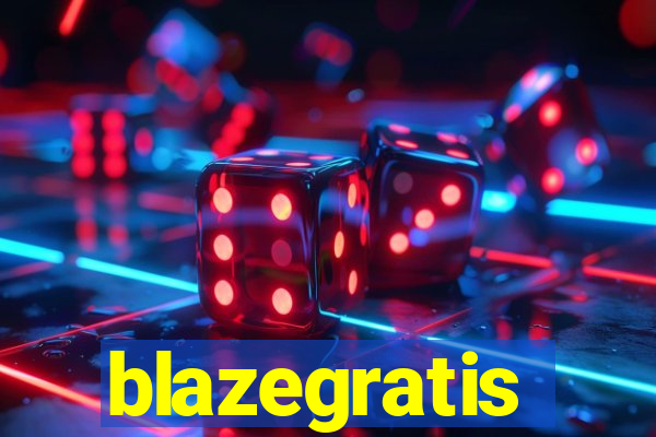 blazegratis