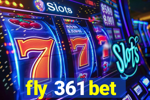 fly 361 bet