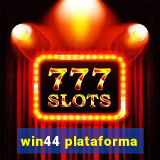 win44 plataforma