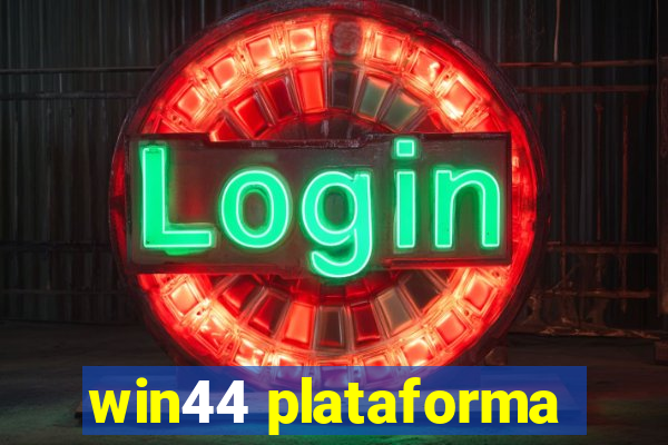 win44 plataforma