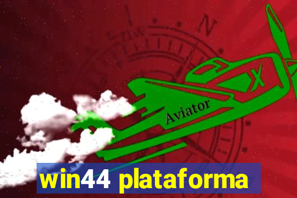 win44 plataforma