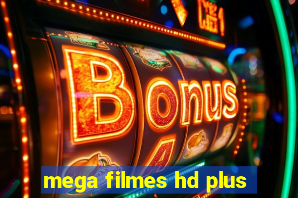 mega filmes hd plus