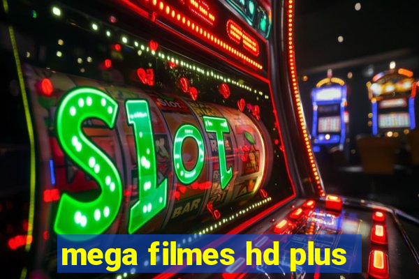 mega filmes hd plus