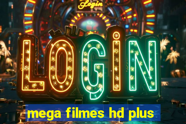 mega filmes hd plus