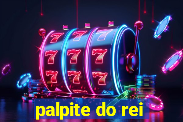 palpite do rei