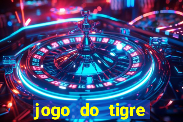 jogo do tigre gratis teste