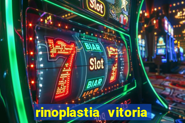 rinoplastia vitoria da conquista