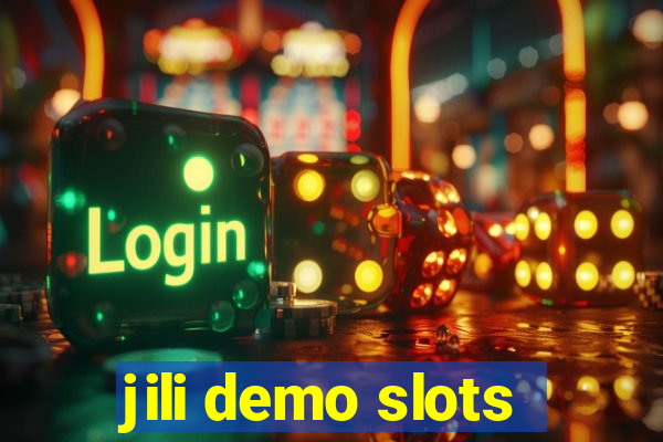 jili demo slots