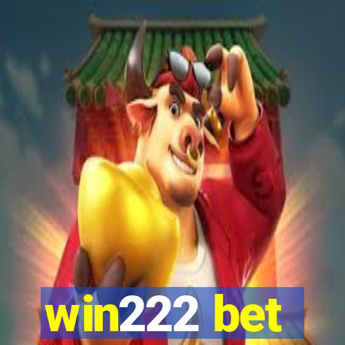 win222 bet