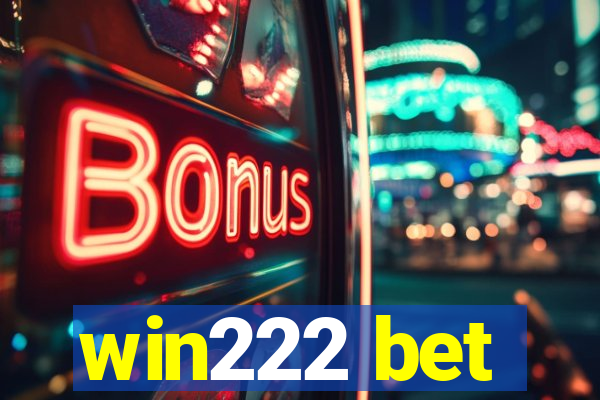 win222 bet