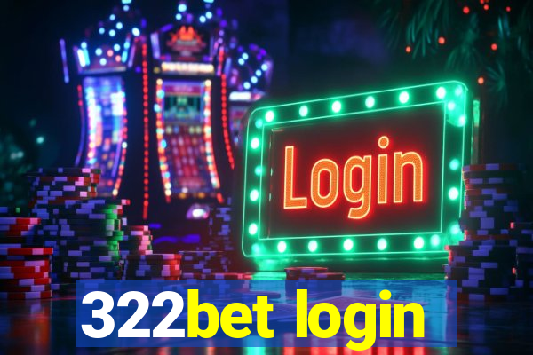 322bet login