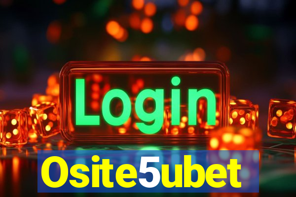 Osite5ubet