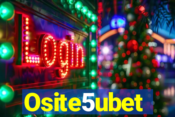 Osite5ubet