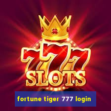 fortune tiger 777 login