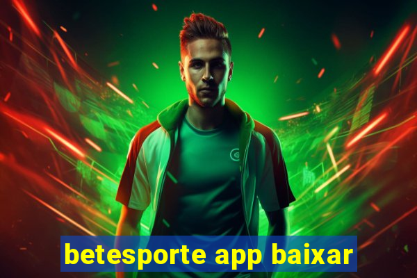 betesporte app baixar