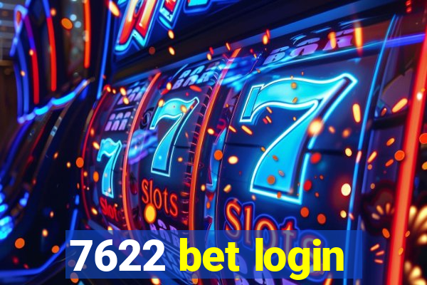 7622 bet login