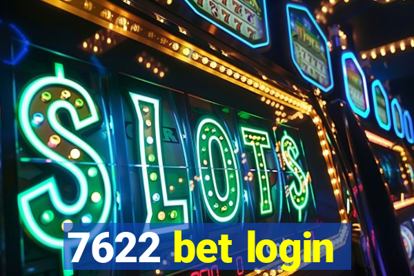 7622 bet login