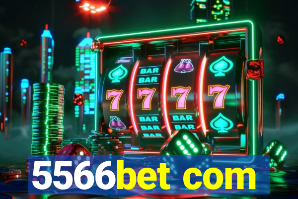 5566bet com