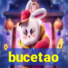 bucetao