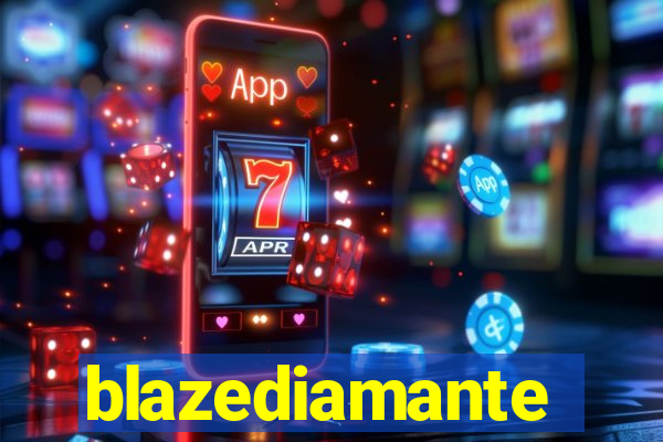 blazediamante