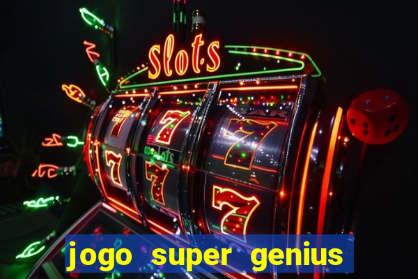 jogo super genius paga mesmo