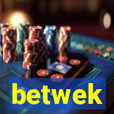 betwek