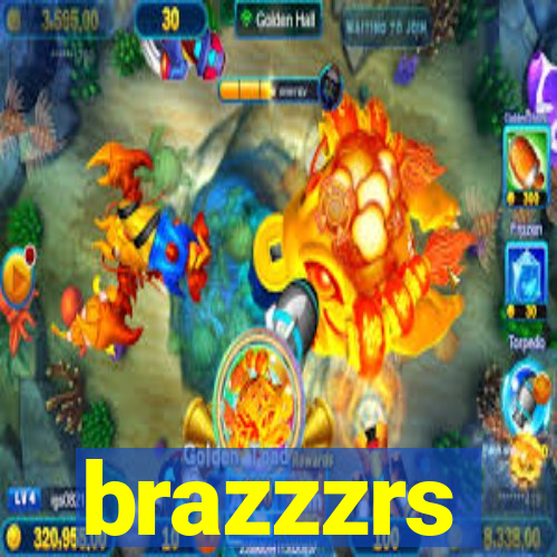 brazzzrs