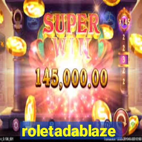 roletadablaze