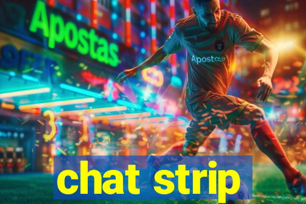 chat strip