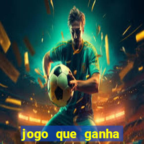 jogo que ganha dinheiro sem depositar nada