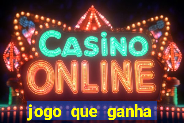 jogo que ganha dinheiro sem depositar nada