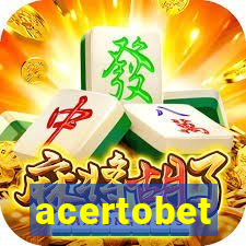 acertobet