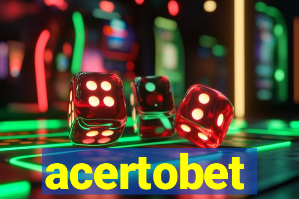 acertobet