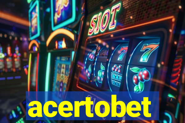 acertobet