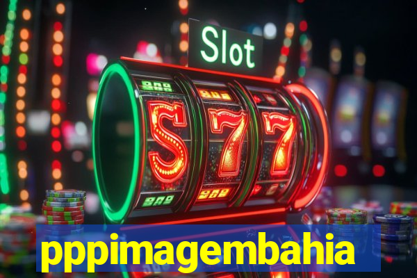 pppimagembahia