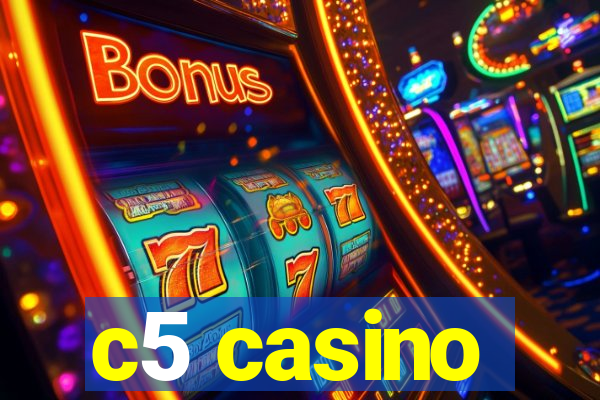 c5 casino