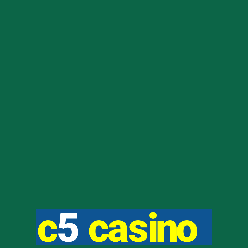 c5 casino