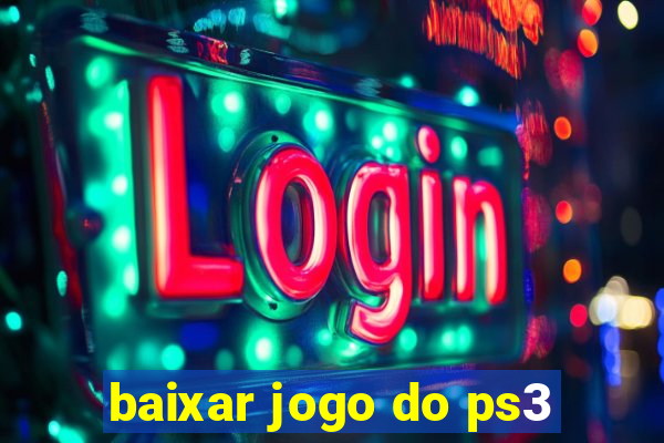 baixar jogo do ps3